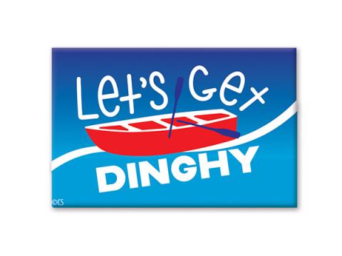 Magnet Tin - Let's Get Dinghy